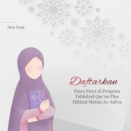 Daftarkan-Putra-Putri-di-Program-Tahfidzul-Qur’an-Plus-Hifdzul-Mutun-As-Salwa